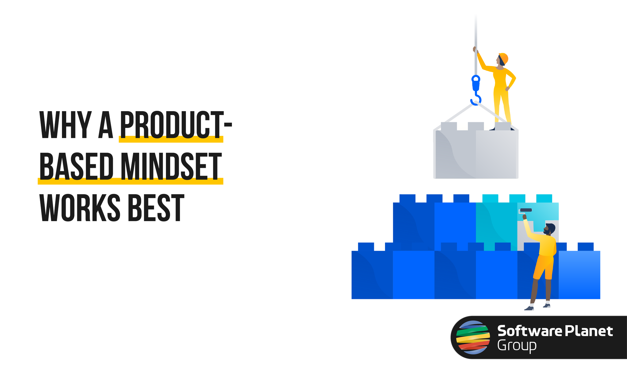 Why a Product-Based Mindset Works Best